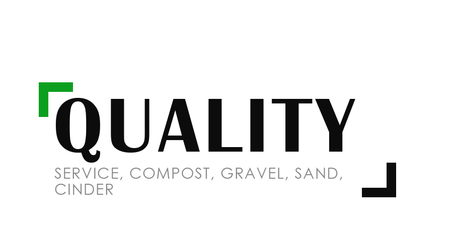 Quality service, compost, gravel, sand and cinder